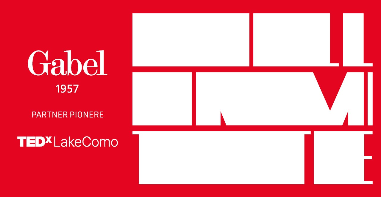 Gabel is again this year a Pioneer Partner of TEDxLakecomo. Gabel is again this year a Pioneer Partner of TEDxLakecomo.